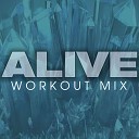 Power Music Workout - Alive Hard Style Remix Radio Edit