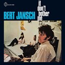 Bert Jansch - Harvest Your Thoughts of Love 2015 Remaster
