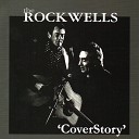 The Rockwells - You Really Got a Hold on Me