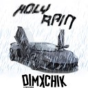 DimXchik - Holy Rain