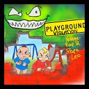 NoName Rap Papa Leo - Playground Violation