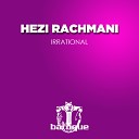 Rafael Osmo Hezi Rachmani - Irrational Original Mix