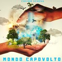 Cosimo Schena Giacomo Migliorelli - Mondo capovolto