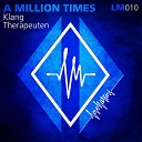 KlangTherapeuten ft AlexChristov - A Million Times