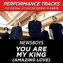 Newsboys - You Are My King Amazing Love Performance Track In Key Of A With Background…