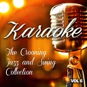 The Karaoke Crooning Swing and Jazz Band - Too Young to Go Steady Originally Performed by Nat King Cole Karaoke…