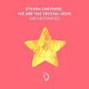 The Marcus Hedges Trend Orchestra - We Are the Crystal Gems From Steven Universe…