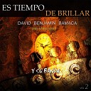 David Benjamin Bamaca - Hoy Vengo a Adorarte