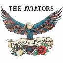 The Aviators - Going Down Swinging