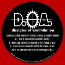 Disciples of Annihilation - Wanna Be a Gangsta Radium s True Force Remix