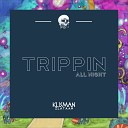 Klisman Zlataan - Trippin All Night