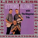 The Kingston Trio - When I Was Young