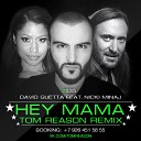 Tom Reason David Guetta feat Nicki Minaj - Hey Mama Remix