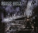 Raise Hell - Ghost I Carry