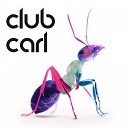 Club Carl - Unique