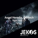 Deetech Angel Heredia - Night Hero Original Mix