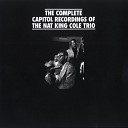 Nat King Cole Trio - I See By The Papers