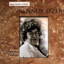 Sennur Sezer - Annem Ve Ku lar