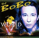 D J Bobo - It s my life