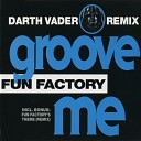 Fun Factory - Groove Me The Darth Vader Remix Eurodance…