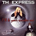 T H Express - Missing In The Rain Radio Mix