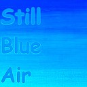 Toot Le Mondy - Still Blue Air