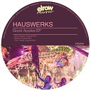 Hauswerks - Trills N Spills Original Mix
