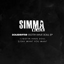 Soledrifter - Gotta Have Soul Original Mix