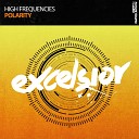 High Frequencies - Polarity Extended Mix