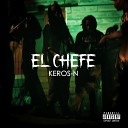 Keros N - El chefe