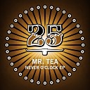 Mr Tea - Living Original Mix