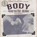Freaky DJs feat Coldway - Body Sad Panda Stanislav Shik Radio Edit