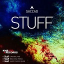 Saccao - Stuff Extended Mix