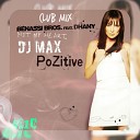 Benassi Bros Feat Dhany - Hit My Heart DJ Max PoZitve CLUB MIX 2016