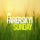 Farerskyi - SunDay Original Mix