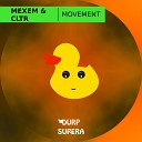 Mexem CLTR - Movement Original Mix