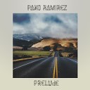 Pako Ramirez - Prelude Original Mix