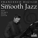 Francesco Digilio - Saving All My Love for You Pop Funky Soul…