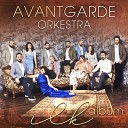 Avantgarde Orkestra Ceren Ak n - Adem Olan Anlar