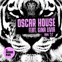 Oscar House Gina Livia - Owl Original Mix