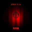 John 3 16 - Elyon Original Mix
