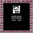 Artie Shaw and His Orchestra - Love Is Good For Anything That Ails You