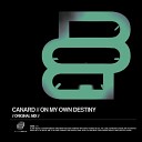 Canard - On My Own Destiny Original Mix