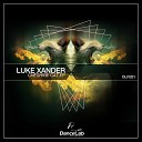 Luke Xander - Cheshire Cat Original Mix