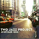 Two Jazz Project feat Didier La R gie - Blue Note Overdub Original Mix