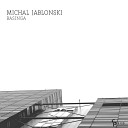 Michal Jablonski - Under Original Mix