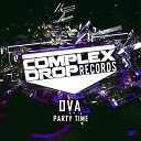 Ova - Party Time Original Mix