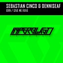 Sebastian Cinco DenniseAF - BRN Original Mix