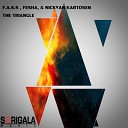 F A S S Fesha Nickvan Kartosen - The Triangle Original Mix
