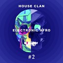 House Clan - Free Original Mix